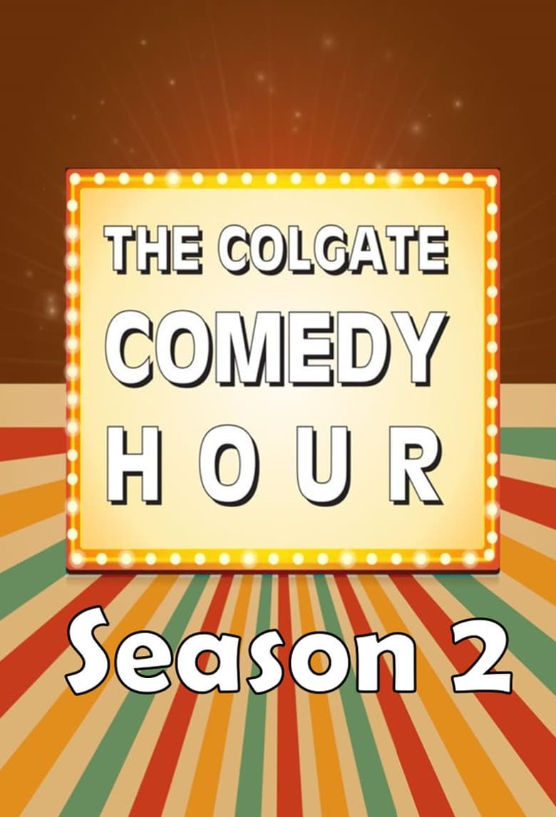 Poster of Episodes in The Colgate Comedy Hour - Season 2 - Season 2