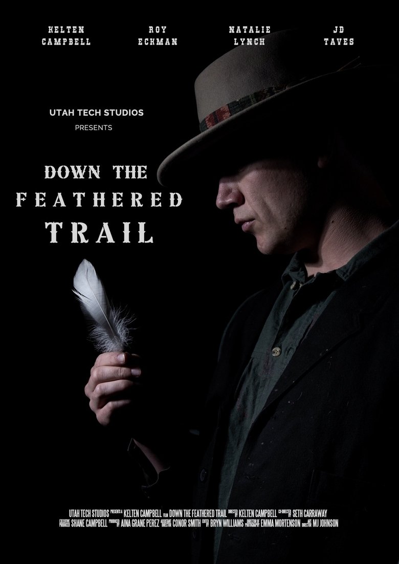 Poster of Down the Feathered Trail