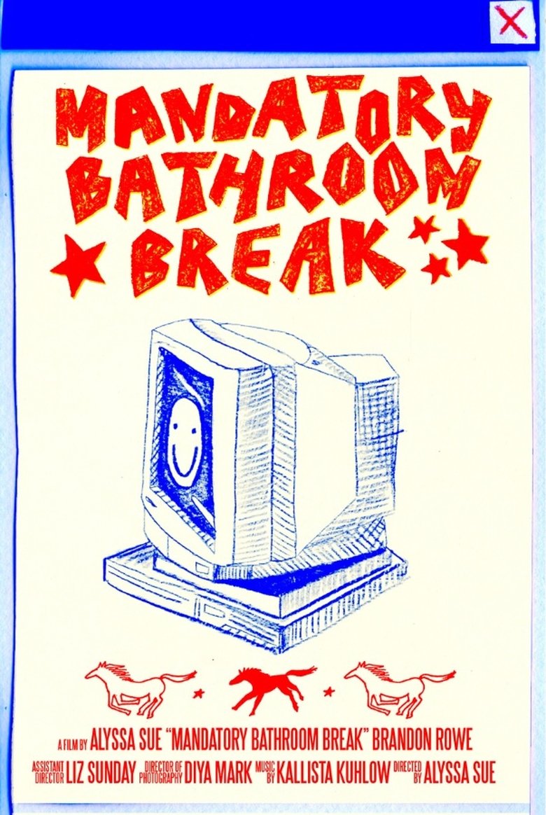 Poster of Mandatory Bathroom Break