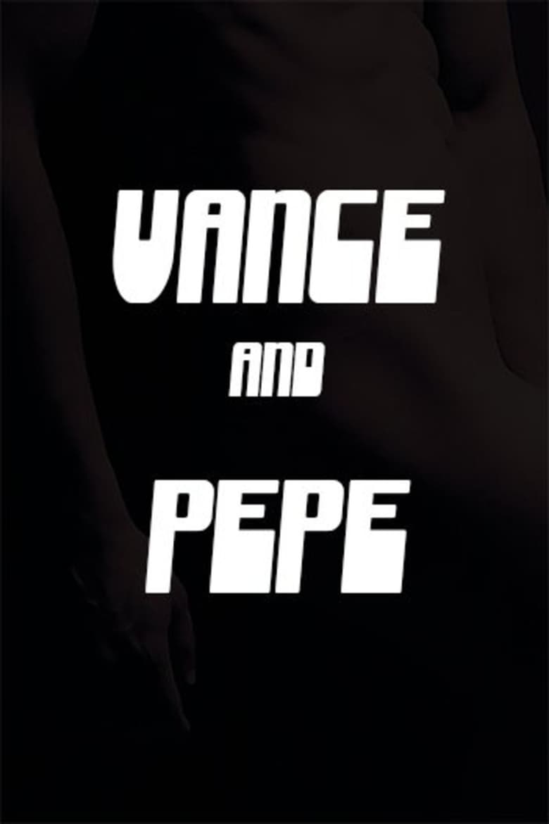 Poster of Vance and Pepe