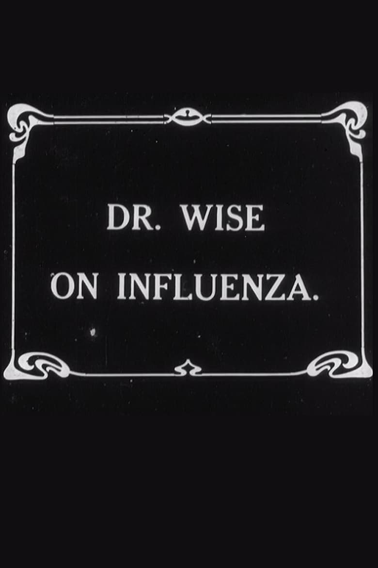 Poster of Dr. Wise on Influenza