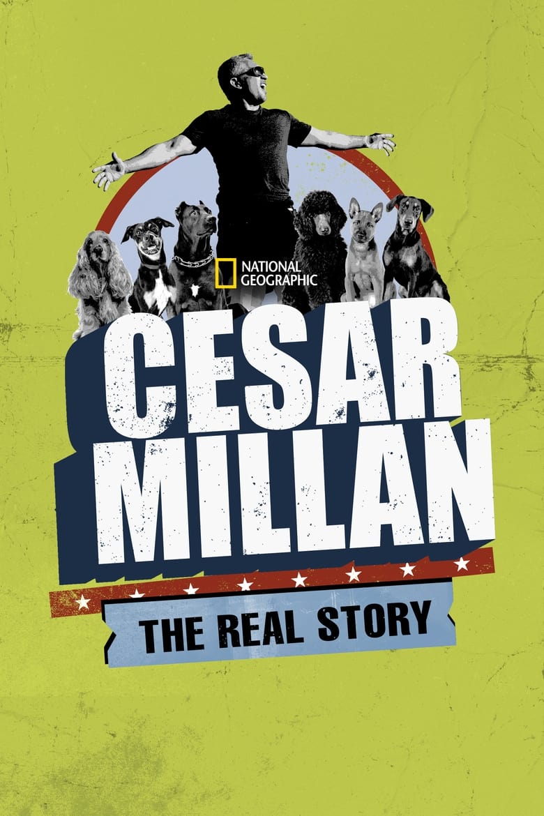 Poster of Cesar Millan: The Real Story