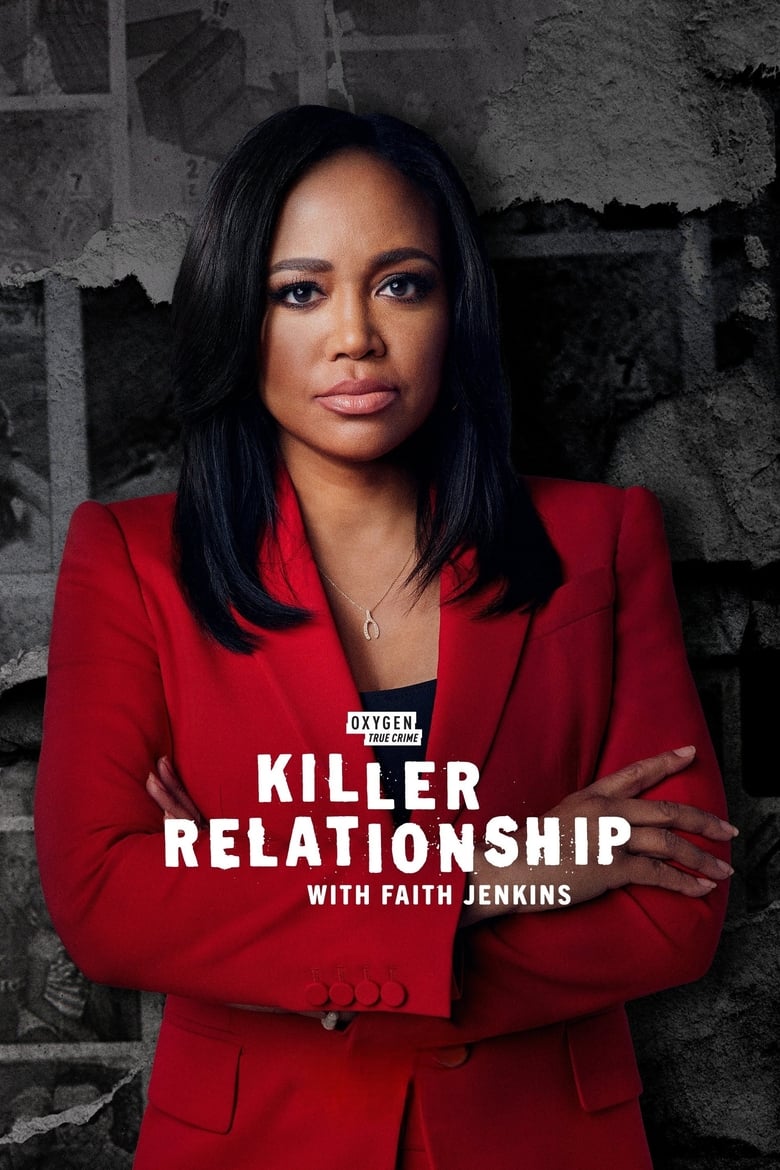 Poster of Episodes in Killer Relationship With Faith Jenkins - Season 2 - Season 2