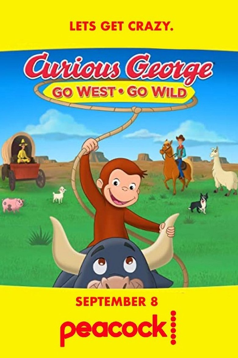 Poster of Curious George: Go West, Go Wild