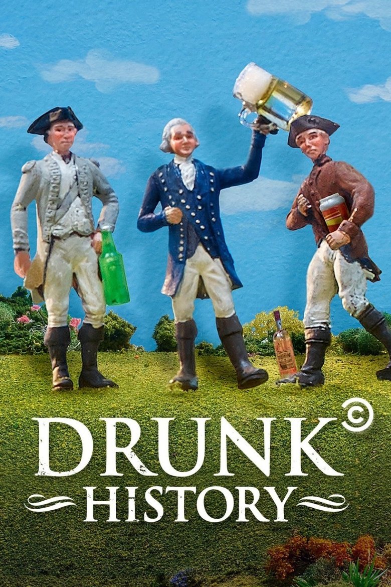 Poster of Episodes in Drunk History - Season 6 - Season 6