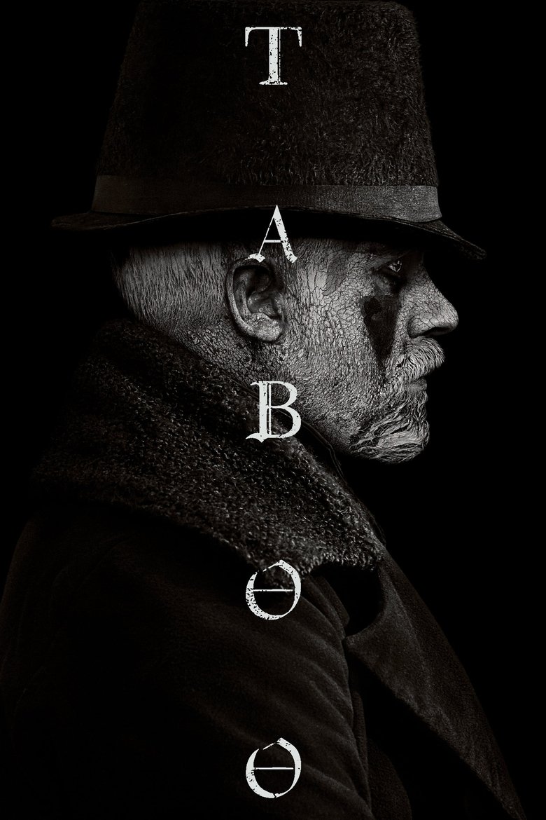 Poster of Episodes in Taboo - Series 1 - Series 1