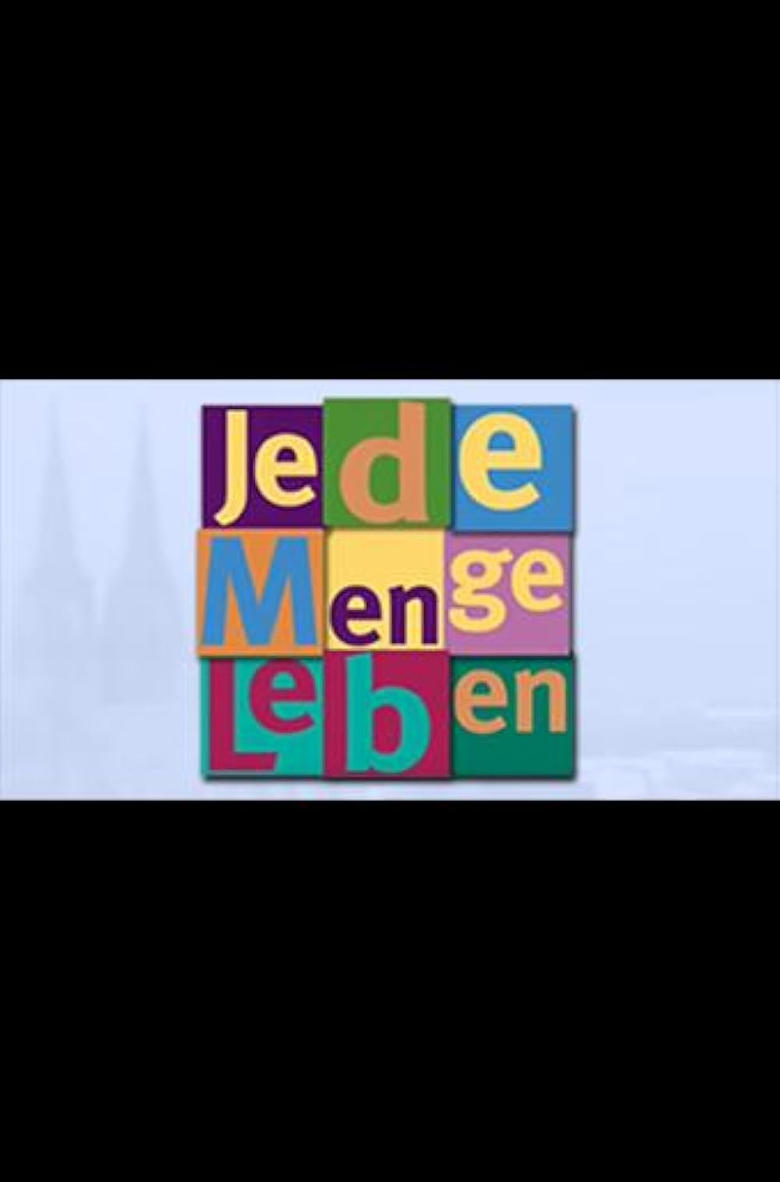 Poster of Jede Menge Leben