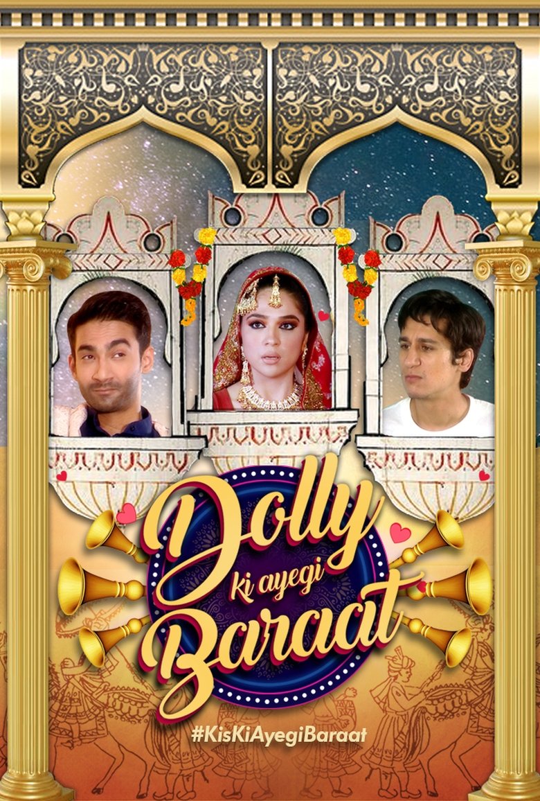 Poster of Episodes in Dolly Ki Ayegi Baraat - Season 1 - Season 1