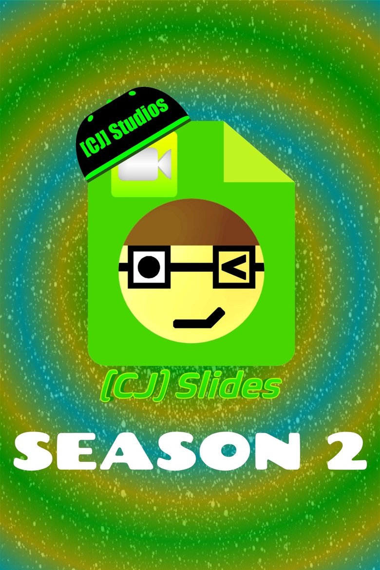 Poster of Episodes in CJ Slides - Season 2 - Season 2