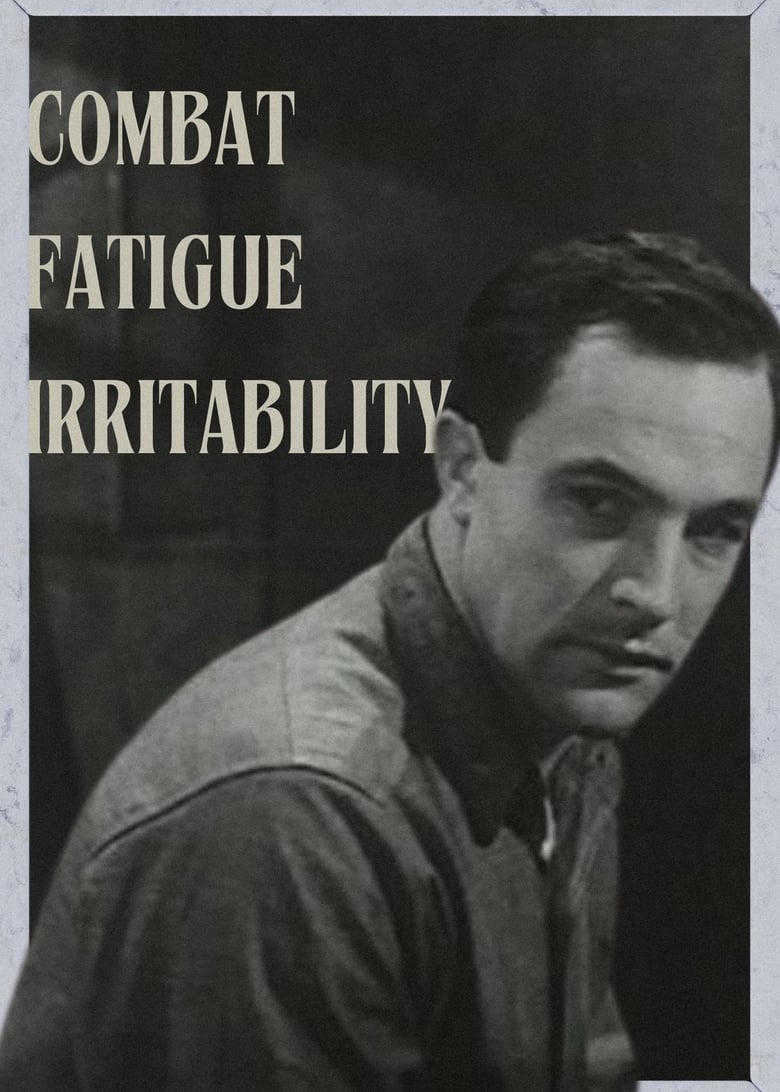 Poster of Combat Fatigue Irritability