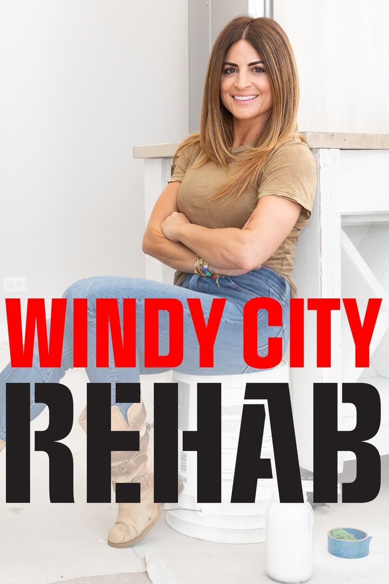 Poster of Episodes in Windy City Rehab - Season 3 - Season 3