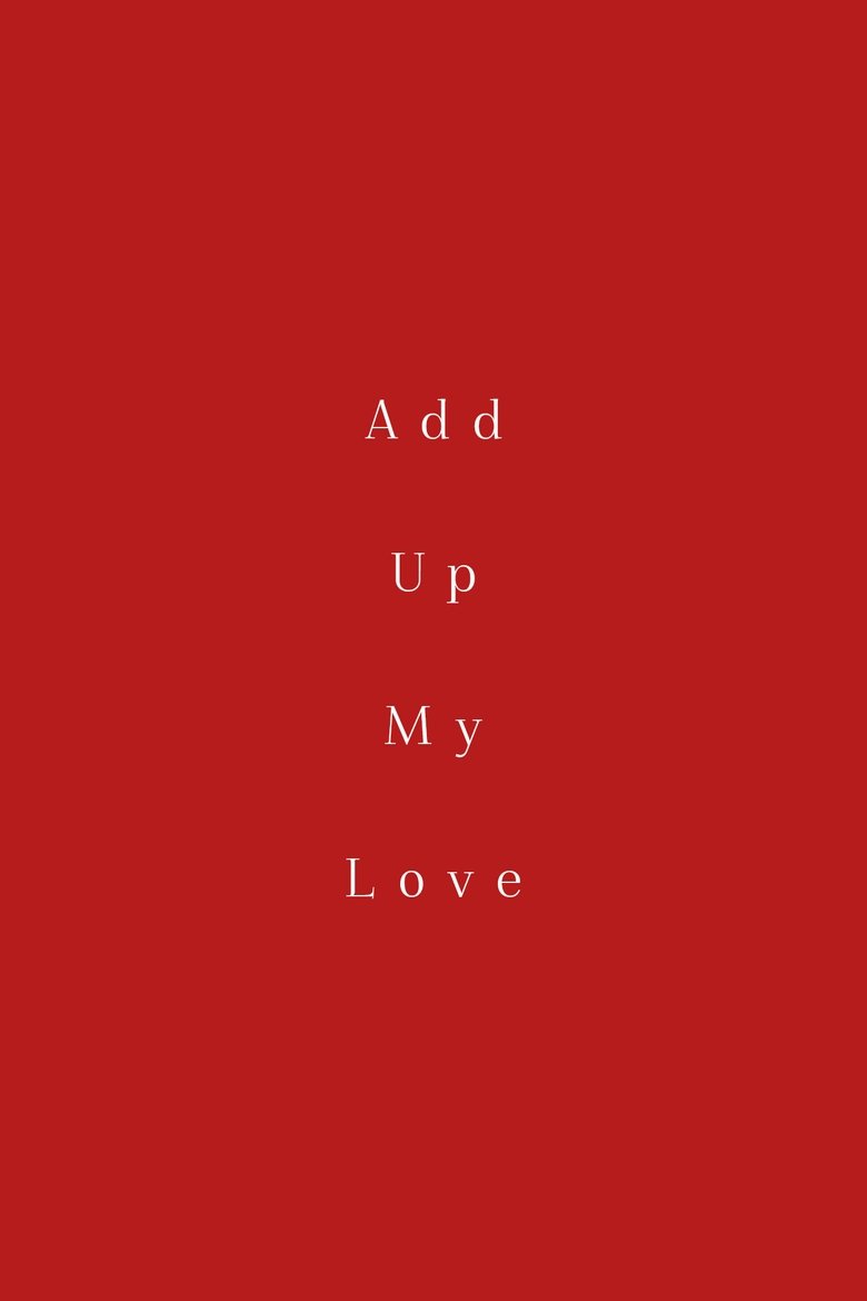 Poster of Add Up My Love