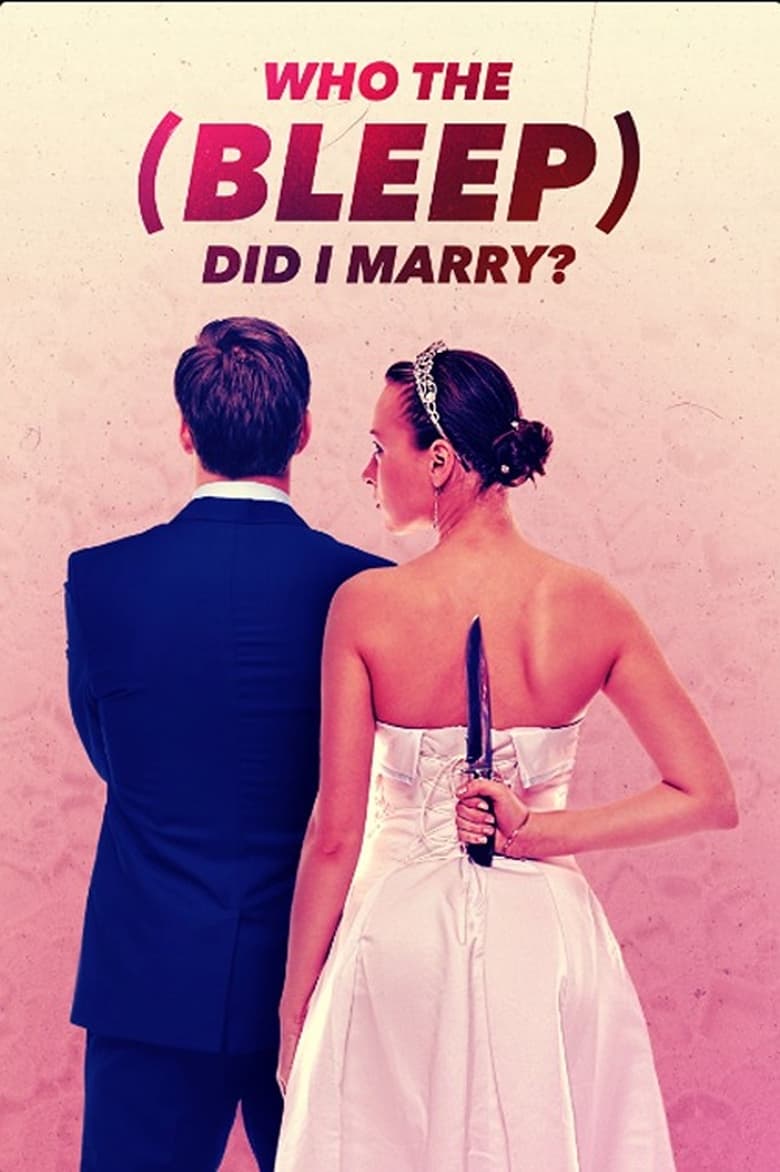 Poster of Episodes in Who The (Bleep) Did I Marry? - Season 8 - Season 8