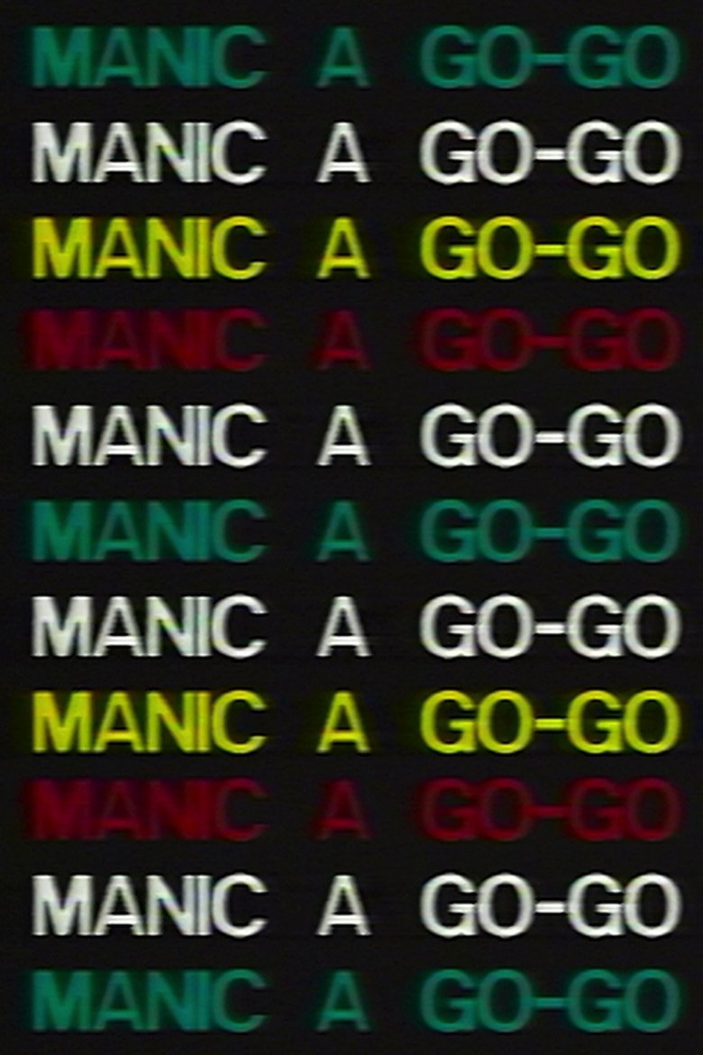 Poster of Manic a Go-Go