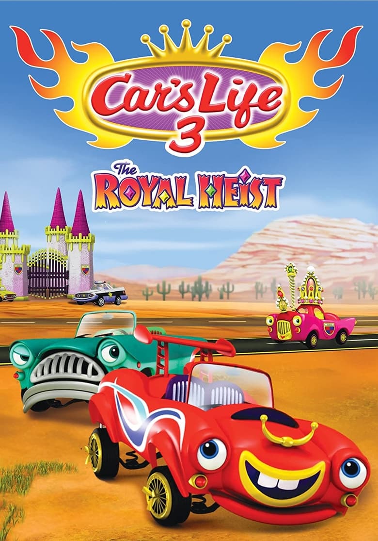 Poster of Car's Life 3: The Royal Heist