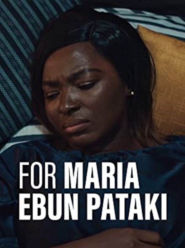 Poster of For Maria Ebun Pataki