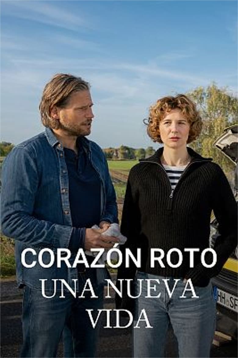 Poster of Corazón roto. Una nueva vida