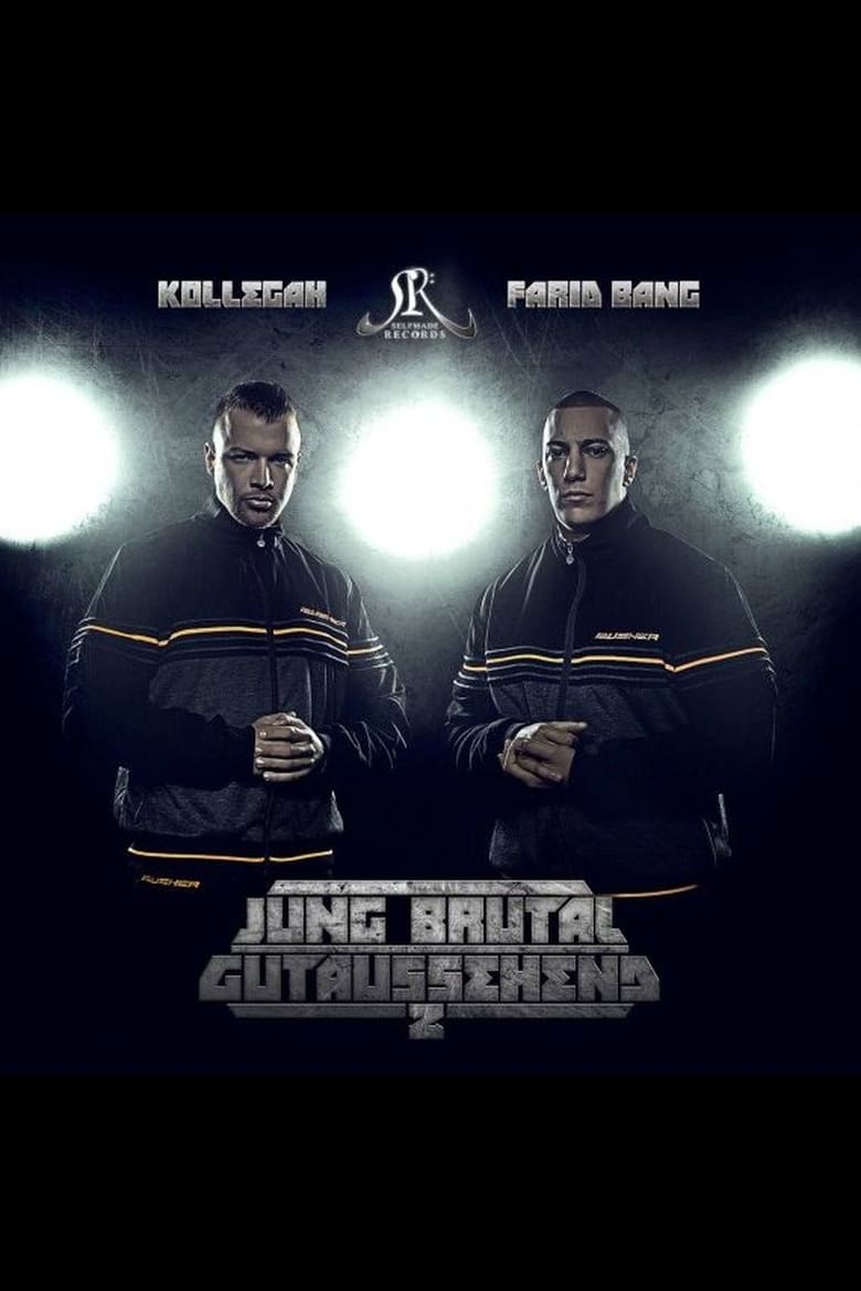 Poster of Kollegah und Farid Bang: Jung, brutal, gutaussehend 2