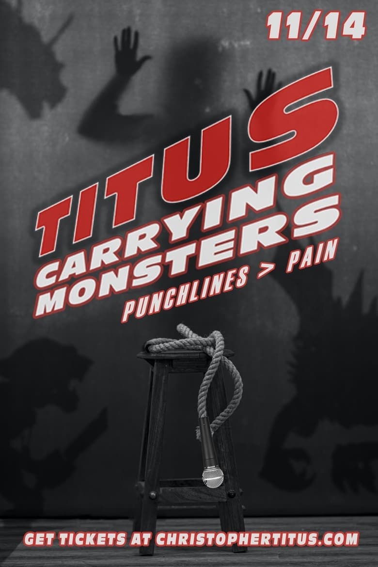 Poster of Christopher Titus: Carrying Monsters