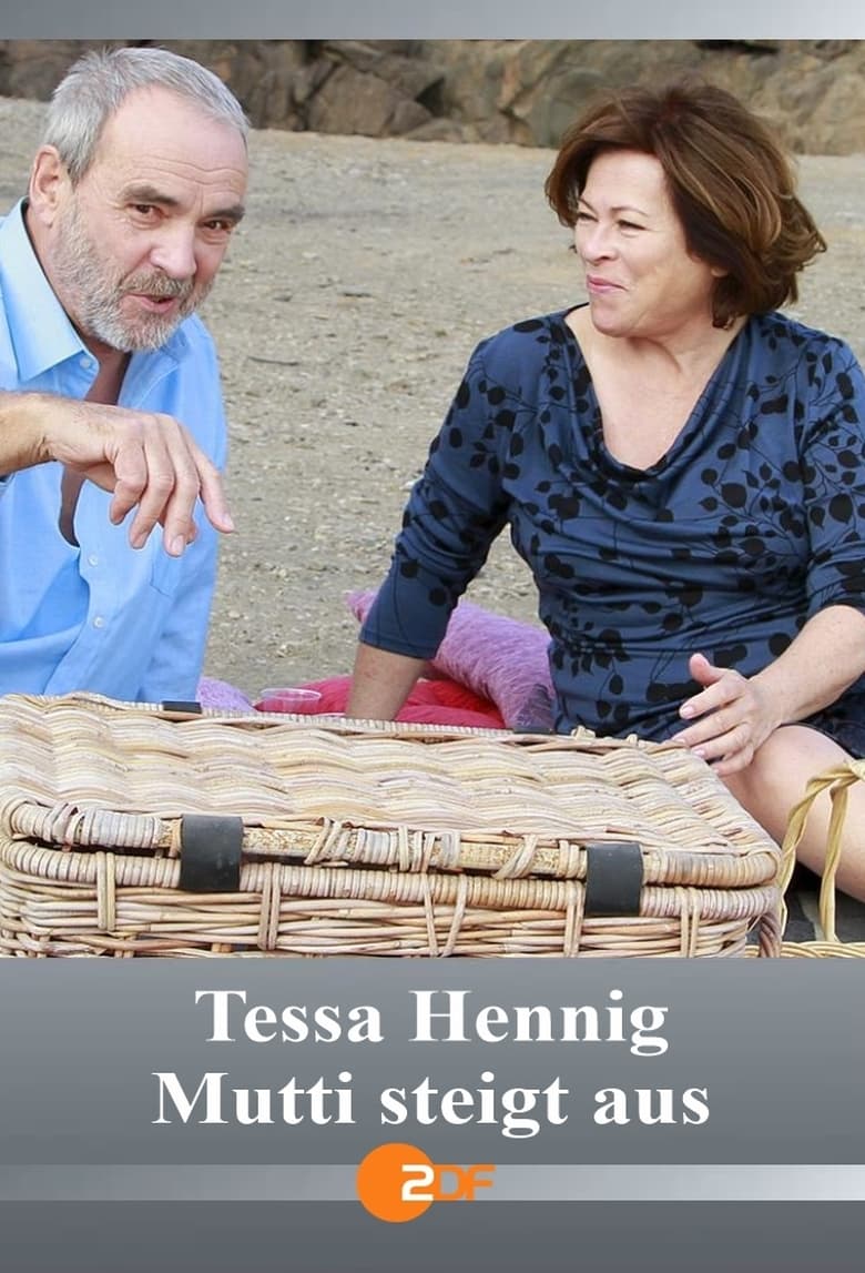 Poster of Tessa Hennig - Mutti steigt aus