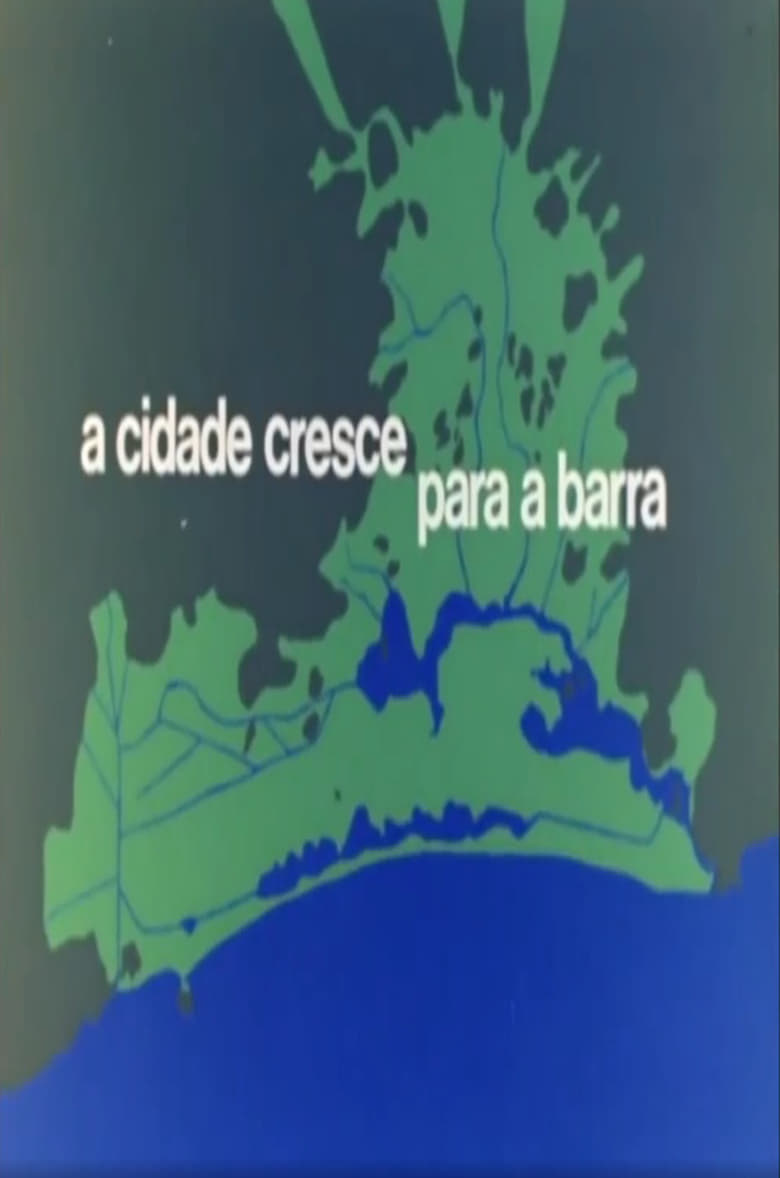 Poster of A Cidade Cresce Para a Barra