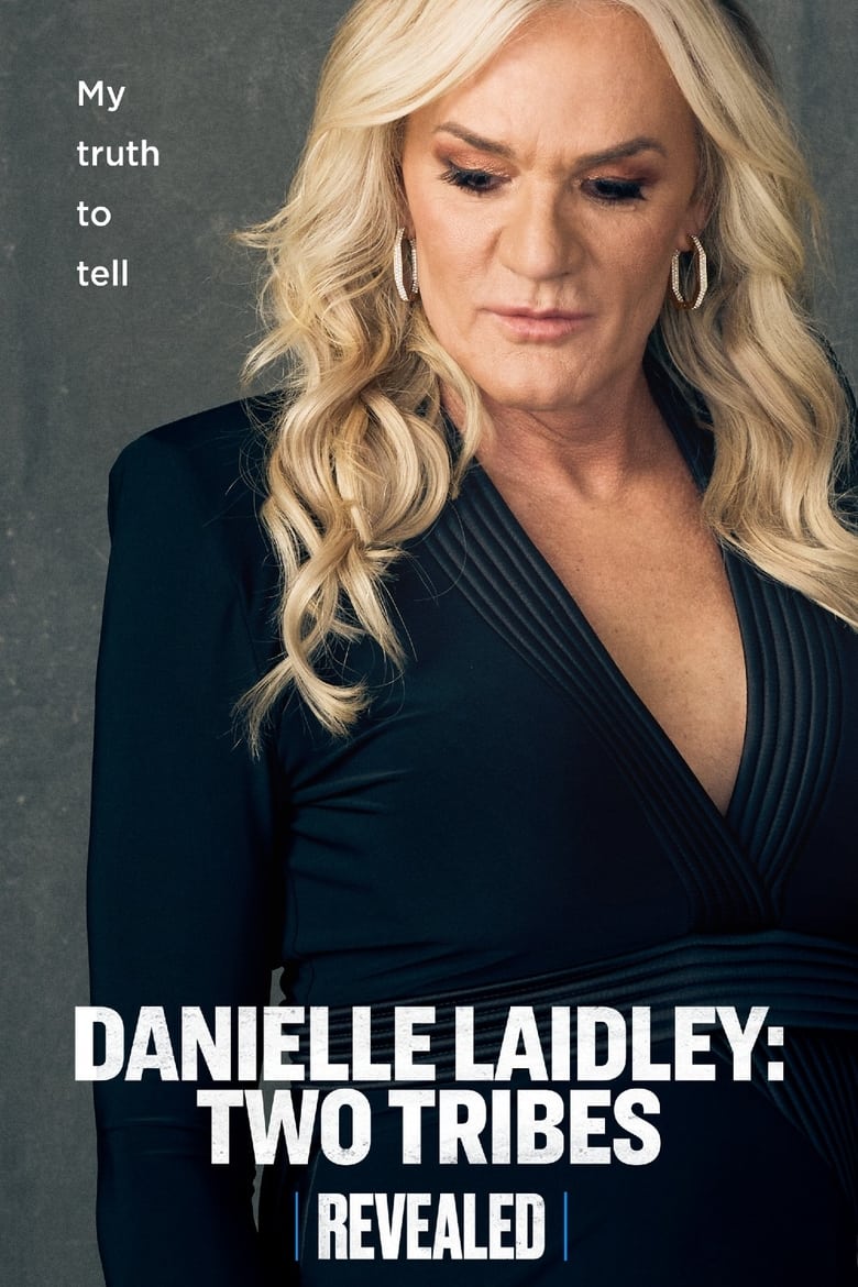 Poster of Danielle Laidley: Two Tribes