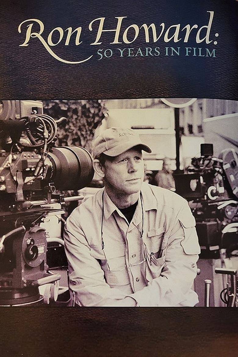 Poster of Ron Howard: 50 Years in Film