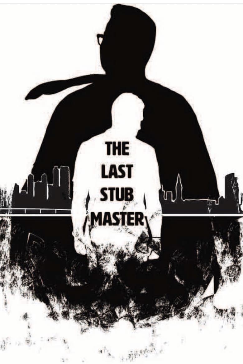 Poster of The Last Stub Master