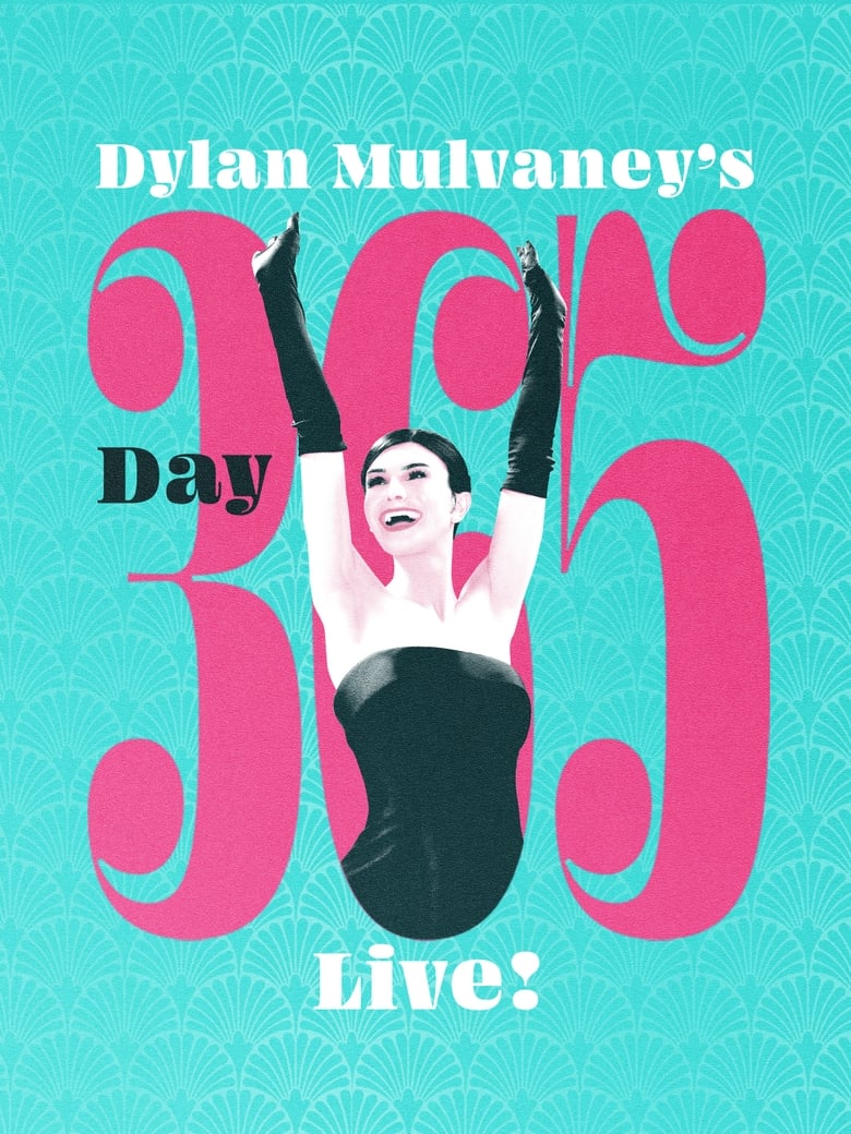 Poster of Dylan Mulvaney's Day 365 Live!