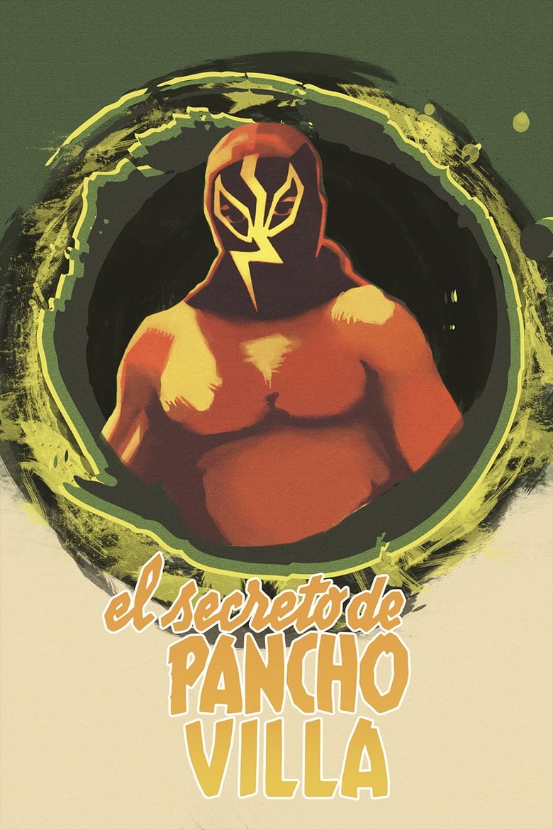 Poster of El Secreto De Pancho Villa