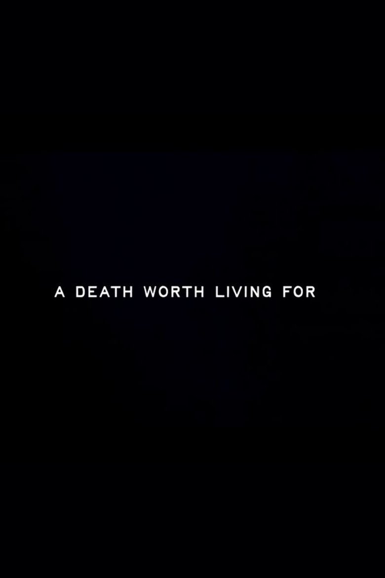 Poster of A Death Worth Living For