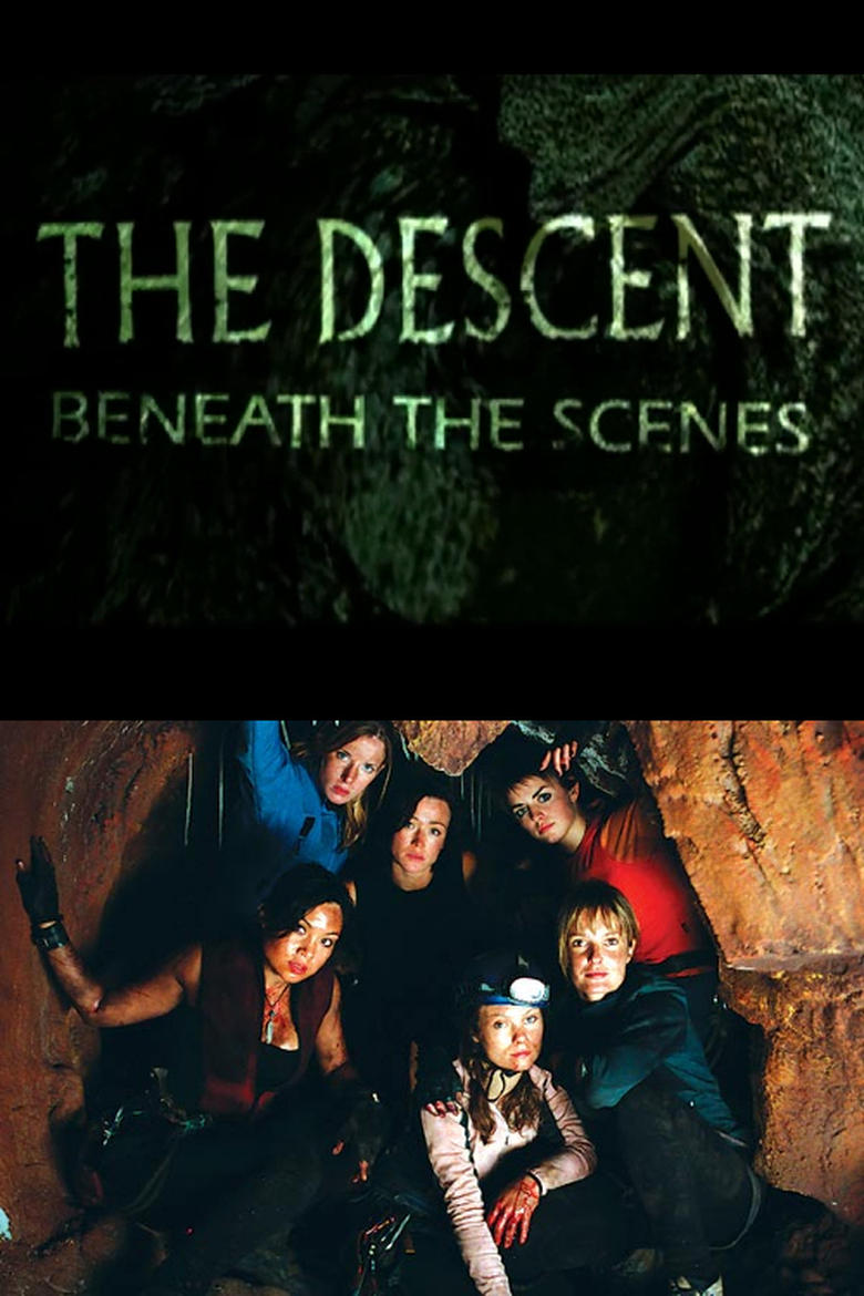 Poster of The Descent: Beneath the Scenes