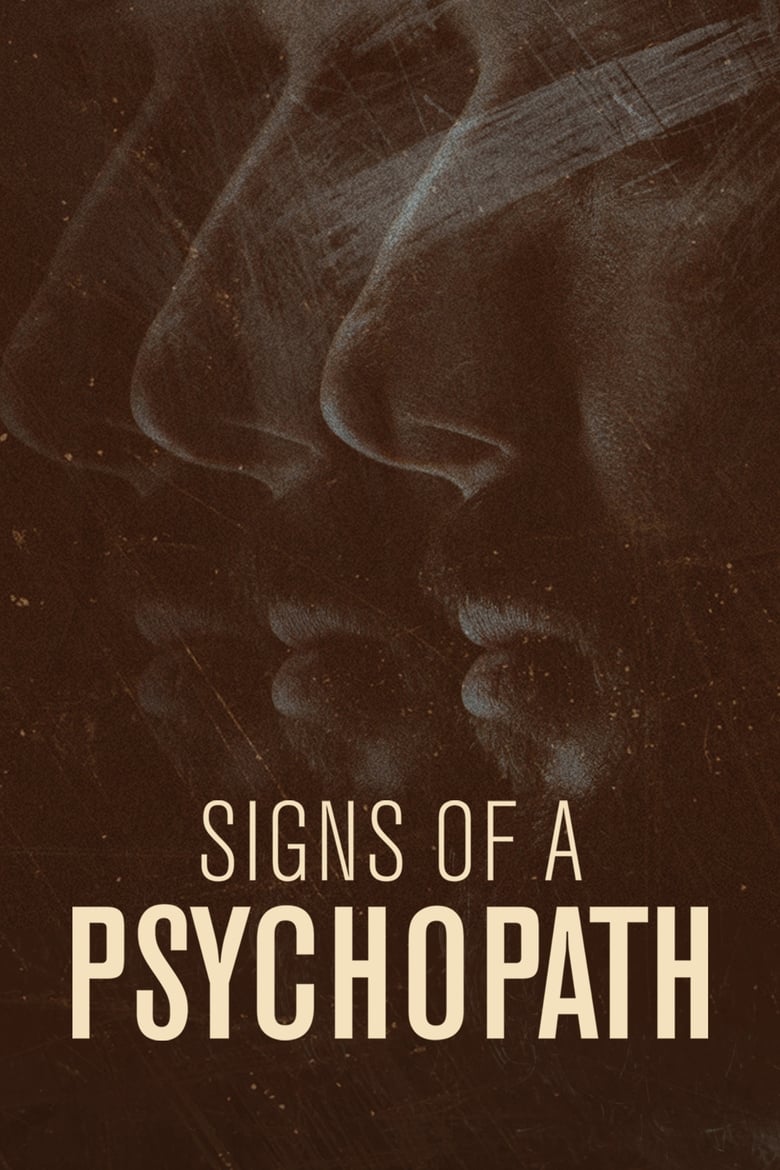 Poster of Episodes in Signs Of A Psychopath - Season 3 - Season 3