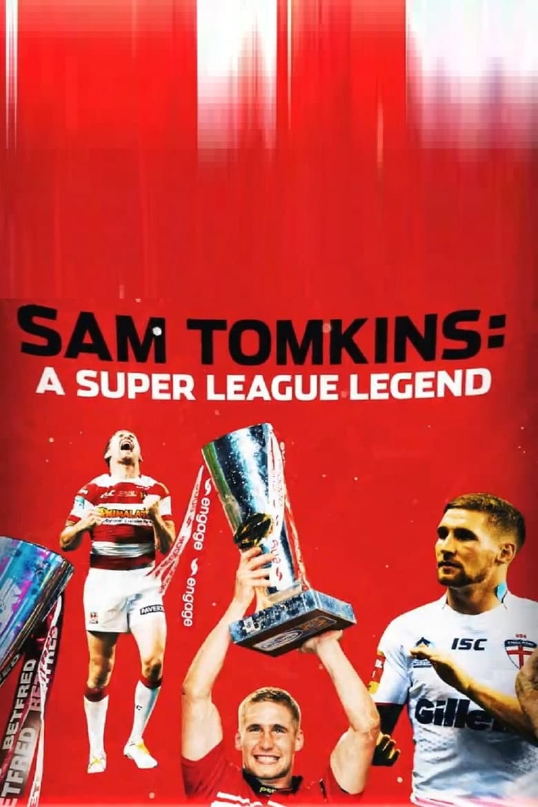 Poster of Sam Tomkins: A Super League Legend