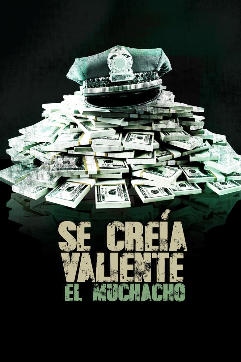 Poster of Se creía valiente el muchacho