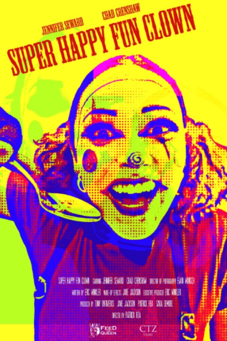 Poster of Super Happy Fun Clown (Short)