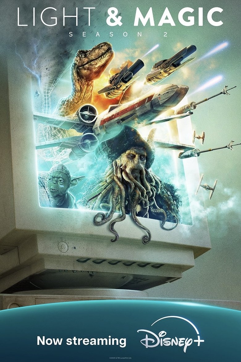 Poster of Episodes in LIGHT & MAGIC - Season 2 - Season 2