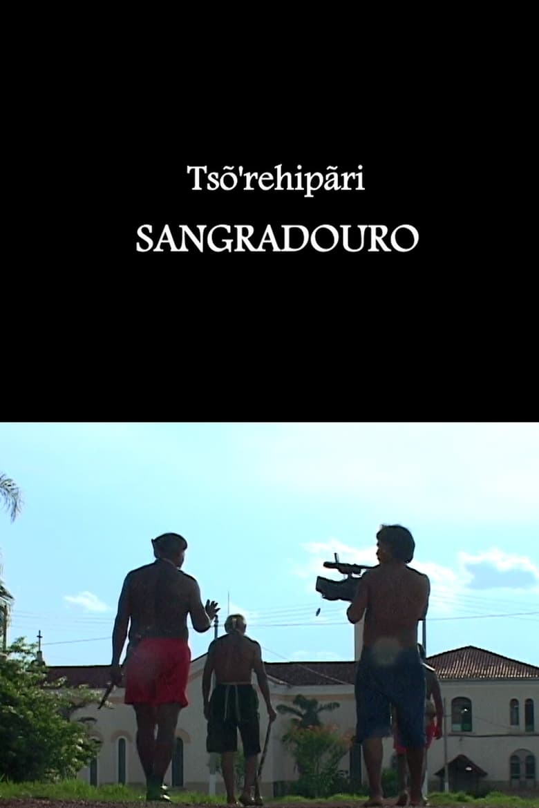 Poster of Tsõ'rehipãri - Sangradouro