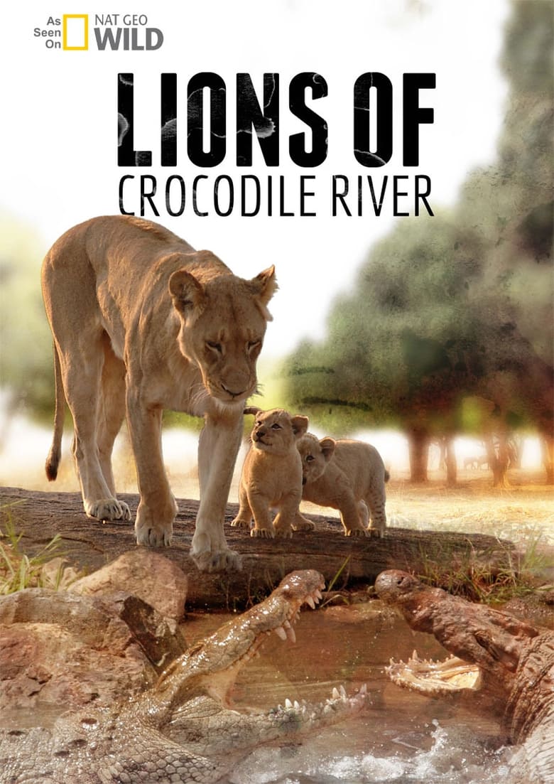 Poster of Lions of Crocodile River