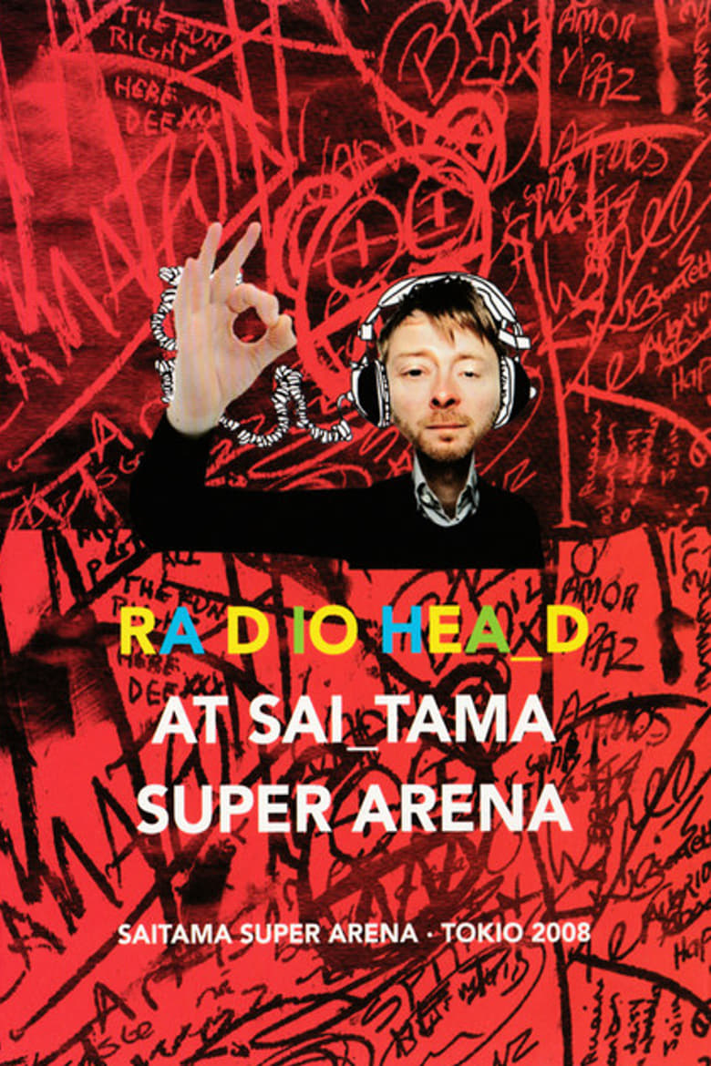 Poster of Radiohead | Live at Saitama Super Arena 2008