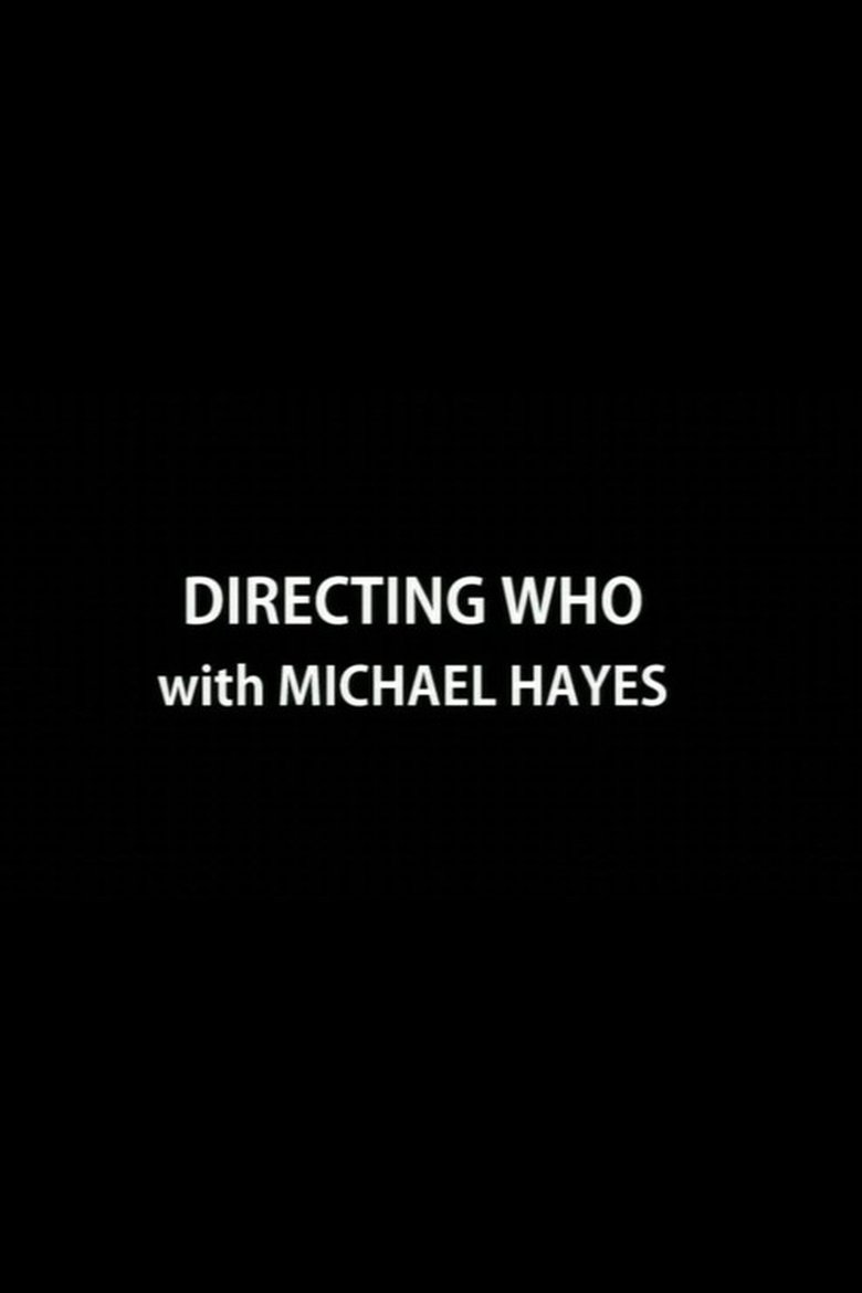 Poster of Directing Who: Michael Hayes