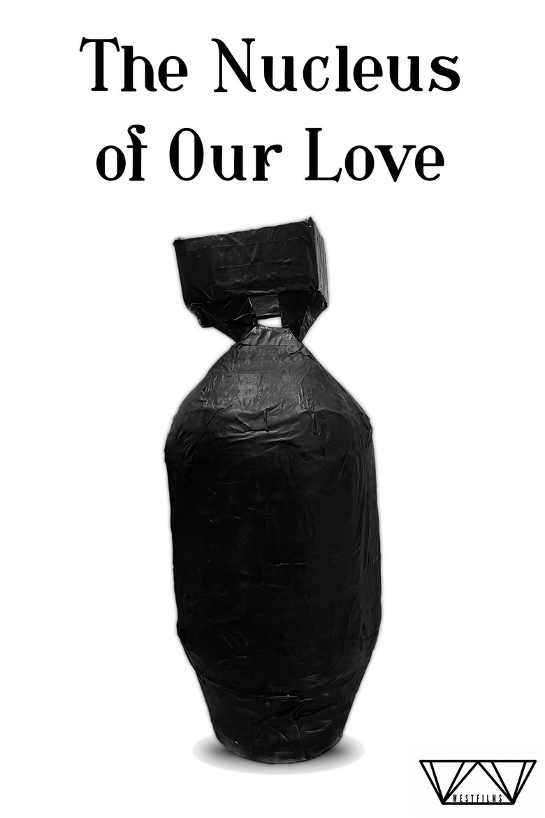 Poster of The Nucleus of Our Love