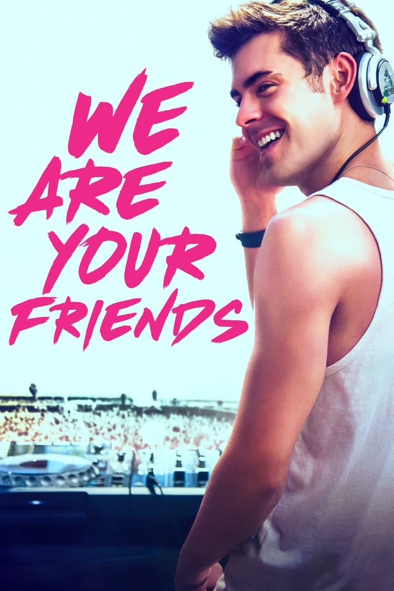 Poster of We Are Your Friends