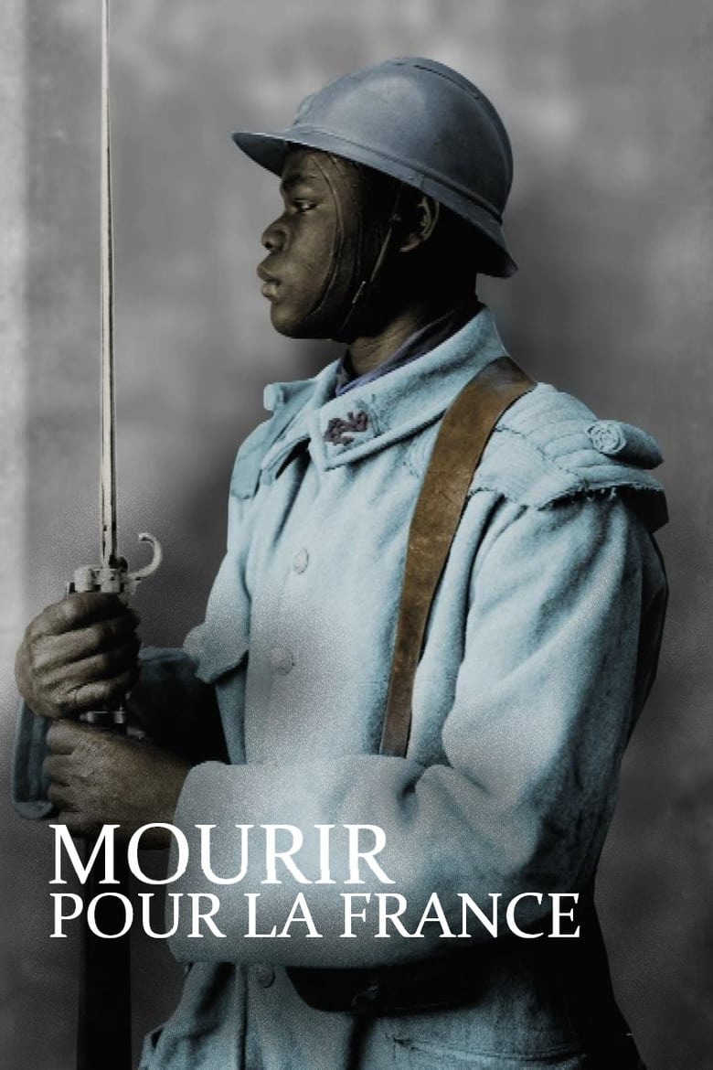 Poster of Episodes in Mourir Pour La France - Season 1 - Season 1