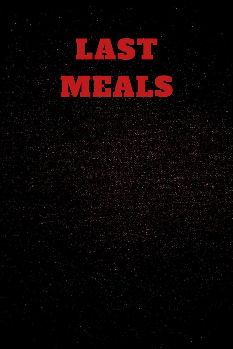 Poster of Last Meals