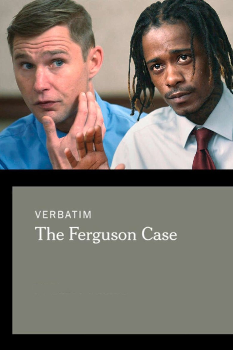 Poster of Verbatim: The Ferguson Case
