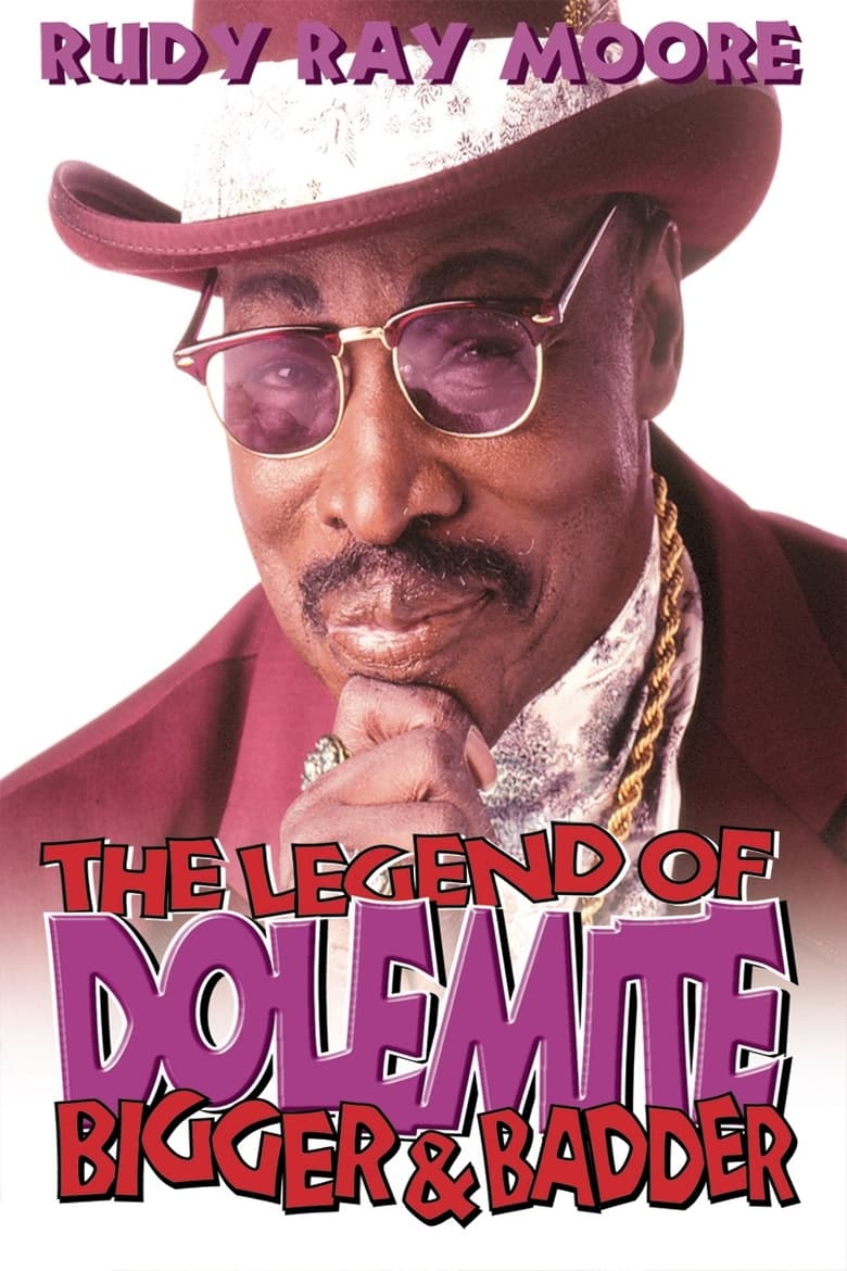 Poster of The Legend of Dolemite! Bigger & Badder