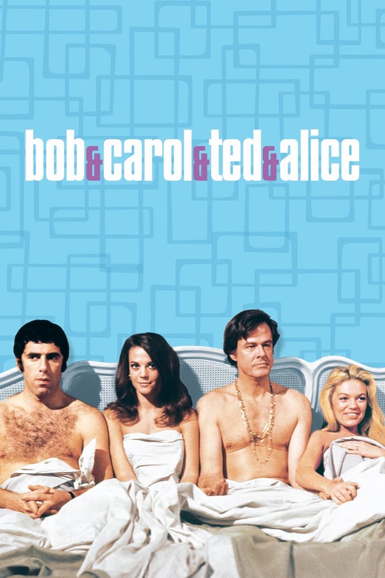 Poster of Bob & Carol & Ted & Alice