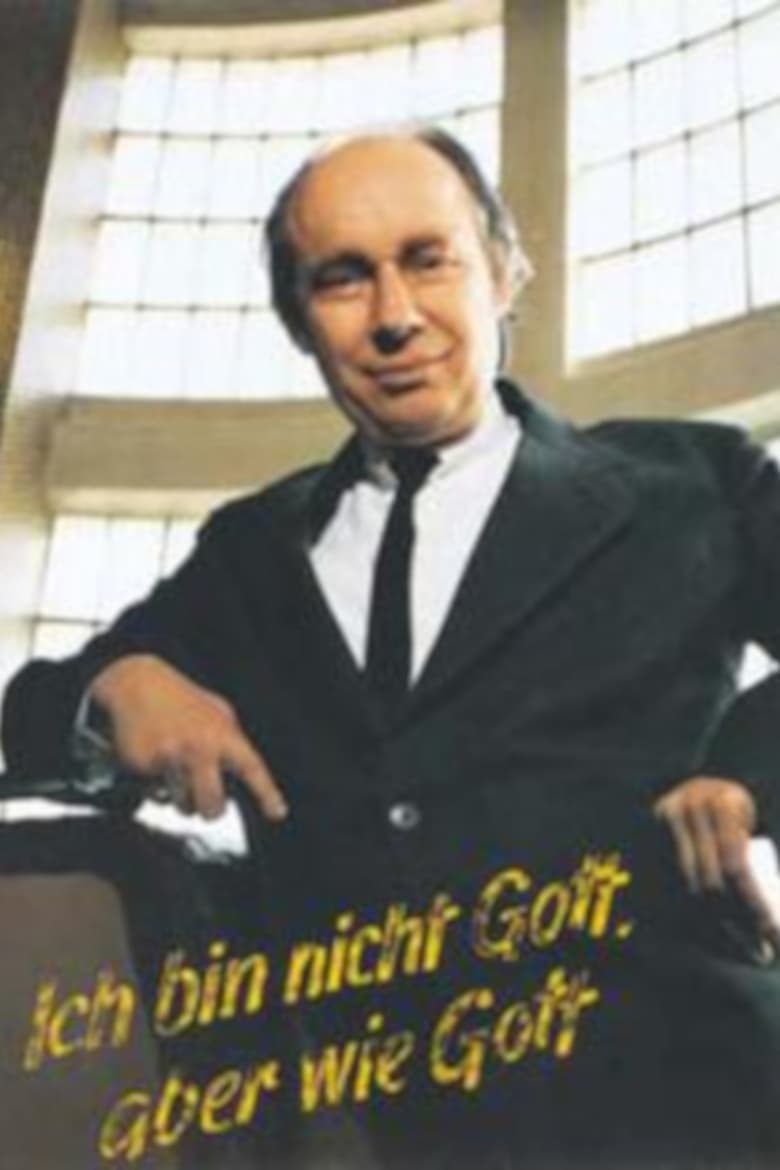 Poster of Ich bin nicht Gott, aber wie Gott