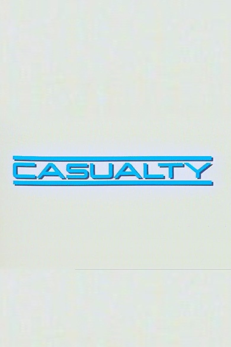 Poster of Episodes in Casualty - Series 3 - Series 3